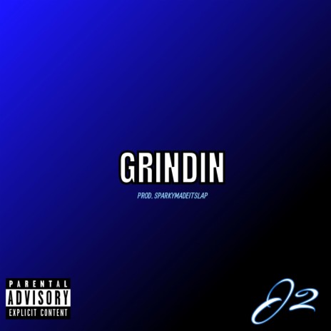 GRINDIN | Boomplay Music
