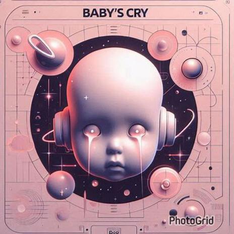 Babys cry | Boomplay Music