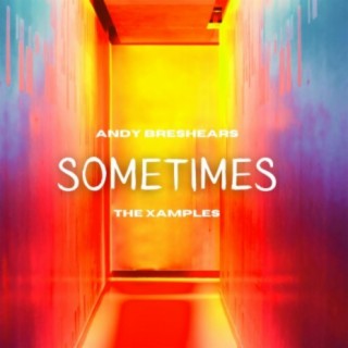 Sometimes lyrics | Boomplay Music