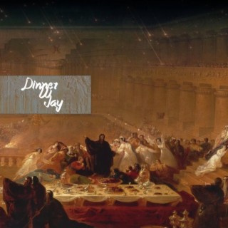 Dinner with Jay lyrics | Boomplay Music