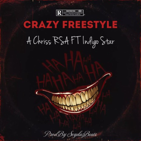 Crazy Freestyle ft. A Chriss RSA