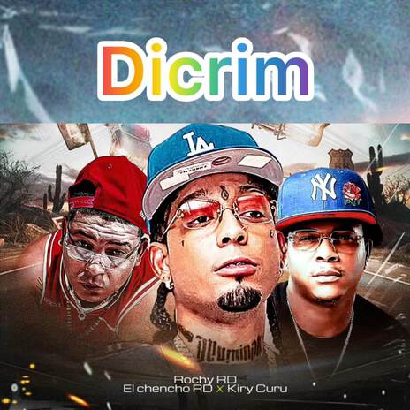 Dicrim ft. Kiry Curu, El Chencho RD & La para cero uno | Boomplay Music