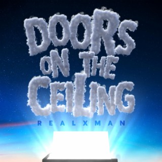 Doors On The Ceiling lyrics | Boomplay Music