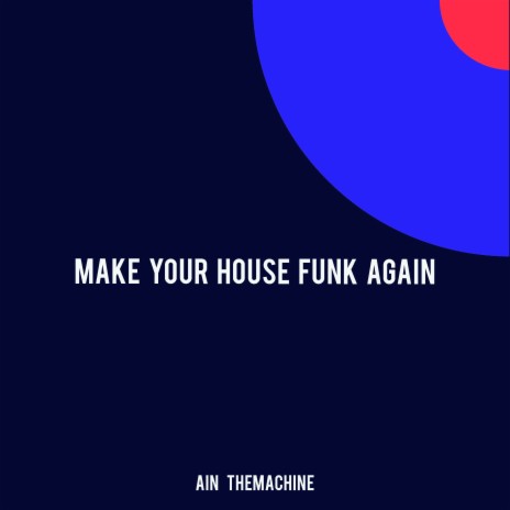 Make Your House Funk Again ft. João Oliveira | Boomplay Music