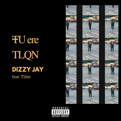 Tu ere TLQN ft. Tiller | Boomplay Music