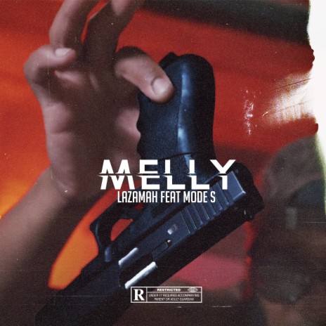 Melly ft. Mode S | Boomplay Music