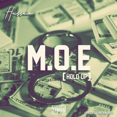 M.O.E (Hold Up) | Boomplay Music