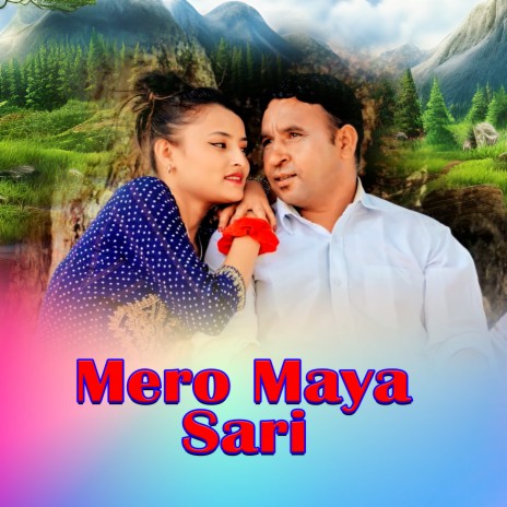 Mero Maya Sari ft. Prem RC Mugali | Boomplay Music