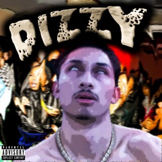 Dizzy ft. $waye 2Turnt lyrics | Boomplay Music