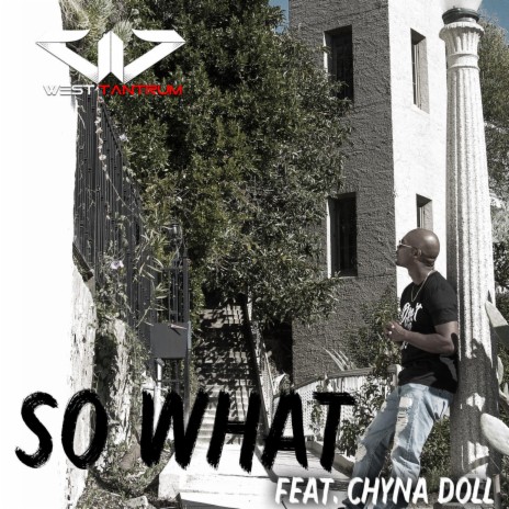 So What (Radio Edit) ft. Chyna Doll | Boomplay Music