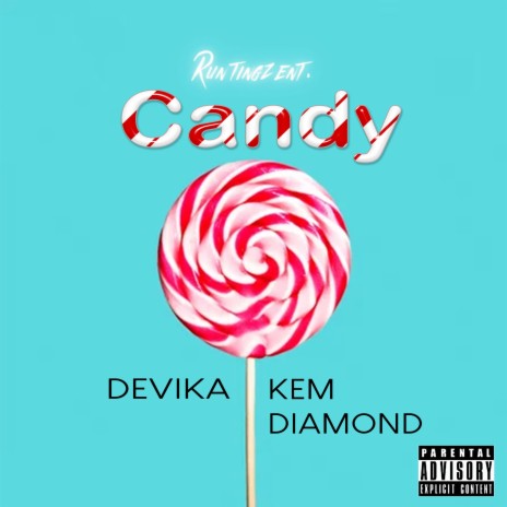 Candy ft. Kem Diamond