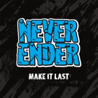 Never Ender