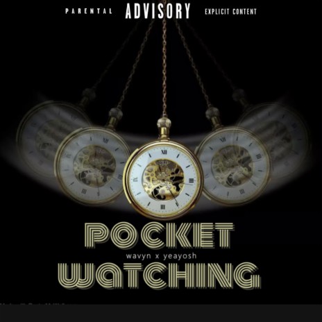 pocket watching ft. yeayosh