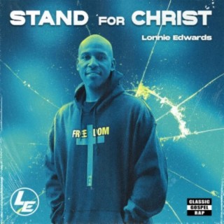 Stand For Christ