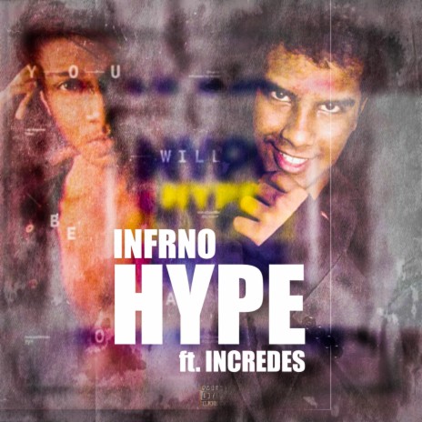 Hype ft. INCREDES