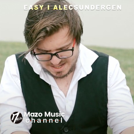 Easy ft. AlecsunderGen | Boomplay Music