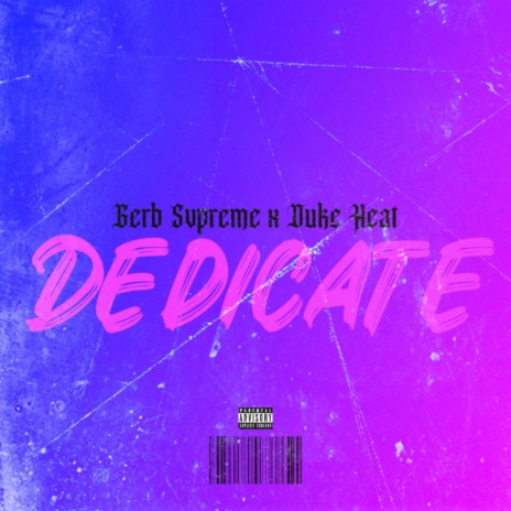 Dedicate ft. Duke Heat | Boomplay Music