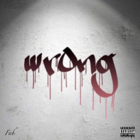 WRONG | Boomplay Music