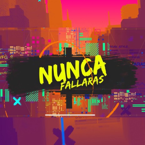 Nunca fallarás ft. Julio Castellanos | Boomplay Music