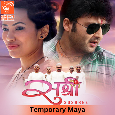 Temporary Maya (From Sushree) ft. Angila Regmi | Boomplay Music