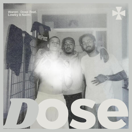 DOSE ft. Lowky & Naïm | Boomplay Music