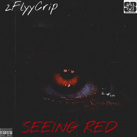 SEEING RED | Boomplay Music