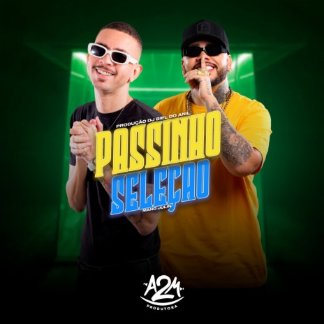 Passinho da Seleção ft. DJ Biel do Anil | Boomplay Music