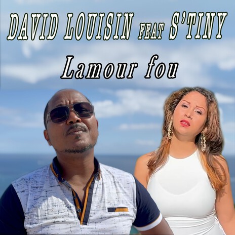 Lamour fou ft. S'tiny | Boomplay Music