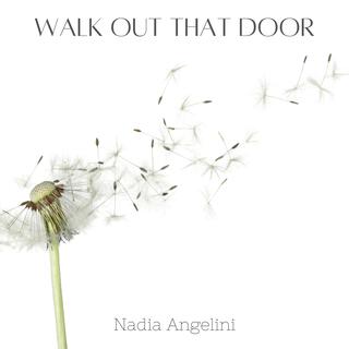 Walk Out That Door lyrics | Boomplay Music