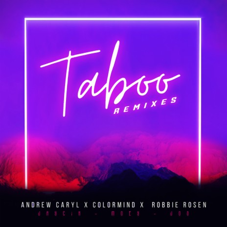 Taboo (JOS Remix) ft. ColorMind & Robbie Rosen | Boomplay Music