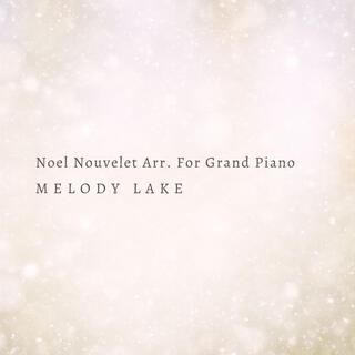 Noel Nouvelet Arr. For Grand Piano