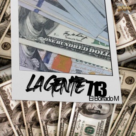 La Gente 713 | Boomplay Music