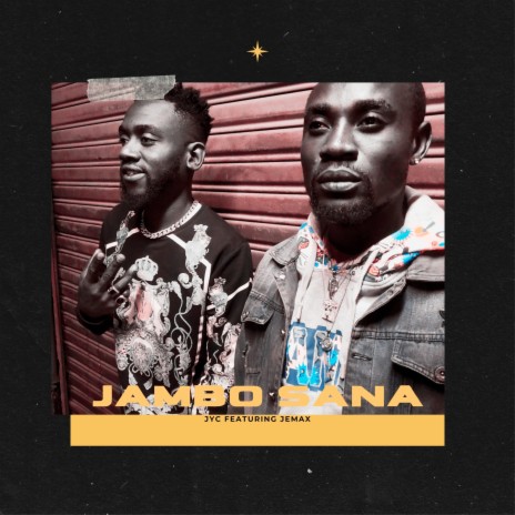 Jambo Sana ft. Jemax | Boomplay Music