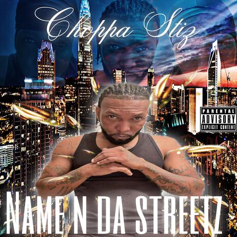 Name N Da Streetz | Boomplay Music