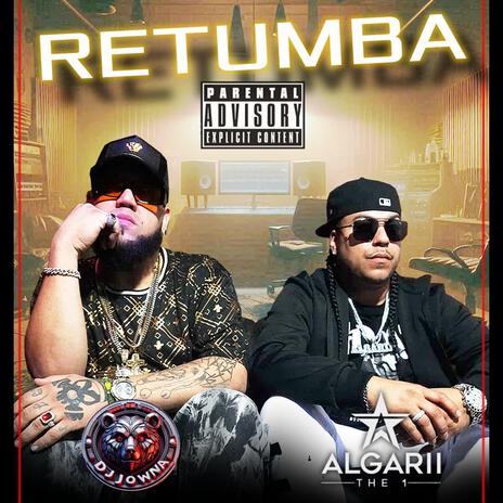 RETUMBA ft. DJ Jowna | Boomplay Music