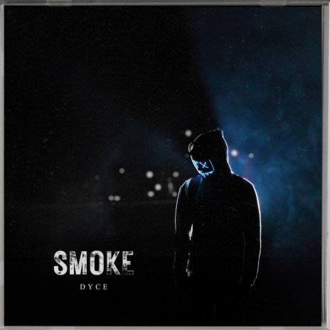 Smoke | Boomplay Music