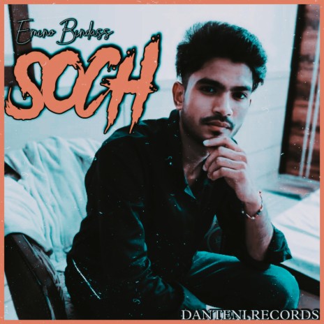 Soch ft. Emino Bindass | Boomplay Music