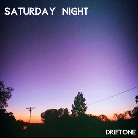 Saturday Night | Boomplay Music