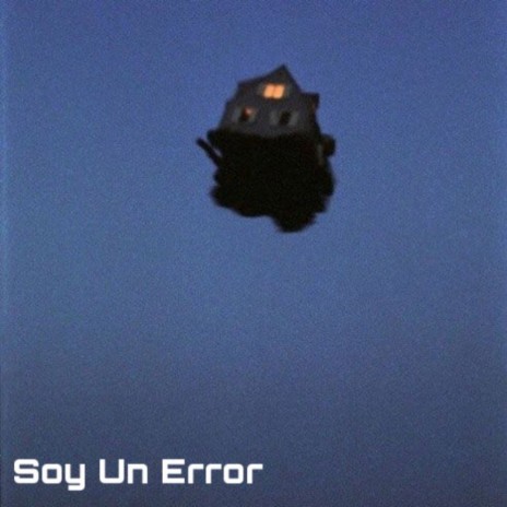 Soy un Error | Boomplay Music