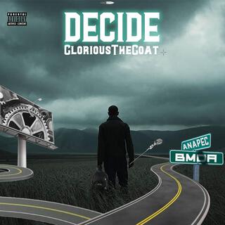 DECIDE ! lyrics | Boomplay Music