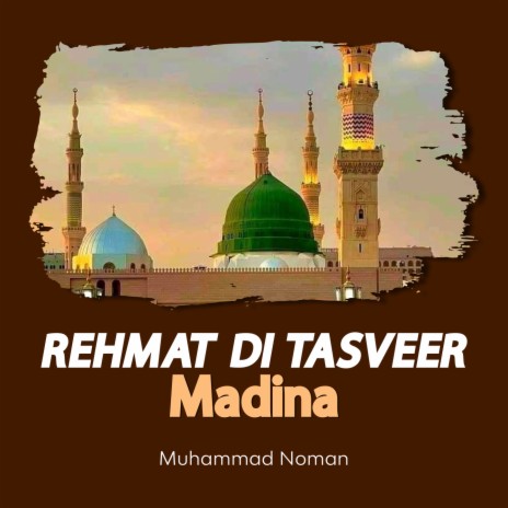 Rehmat Di Tasveer Madina | Boomplay Music