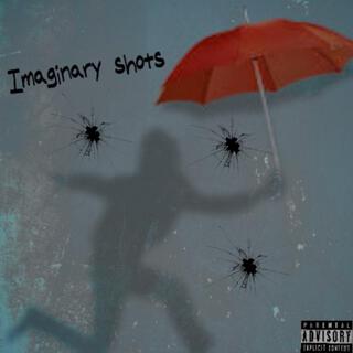 Imaginary shots