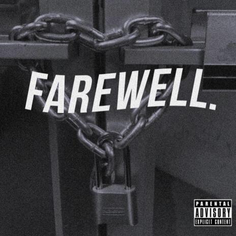 FAREWELL. | Boomplay Music