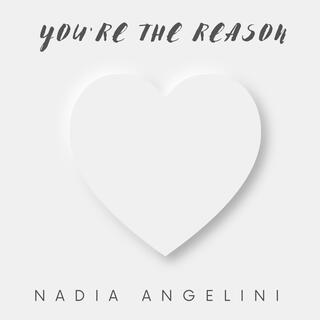 You're the Reason