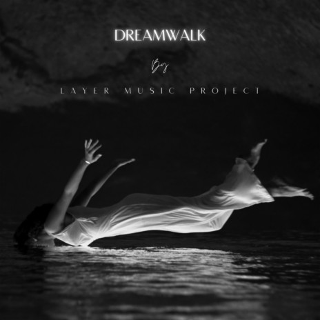 Dreamwalk