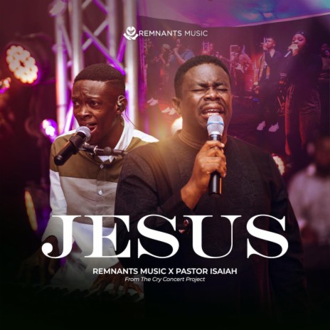 Jesus (Reprise) ft. Ps. Isaiah Fosu-Kwakye Jnr | Boomplay Music