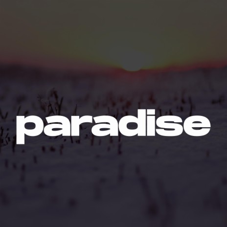 Paradise (Melodic Drill Type Beat) | Boomplay Music