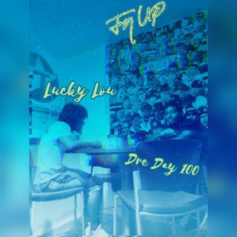 F'N Up ft. Lucky Lou | Boomplay Music