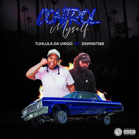 Control Myself ft. 2INFINITI88 | Boomplay Music