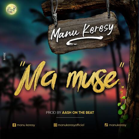 Ma Muse | Boomplay Music